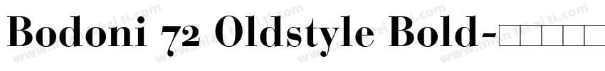 Bodoni 72 Oldstyle Bold字体转换